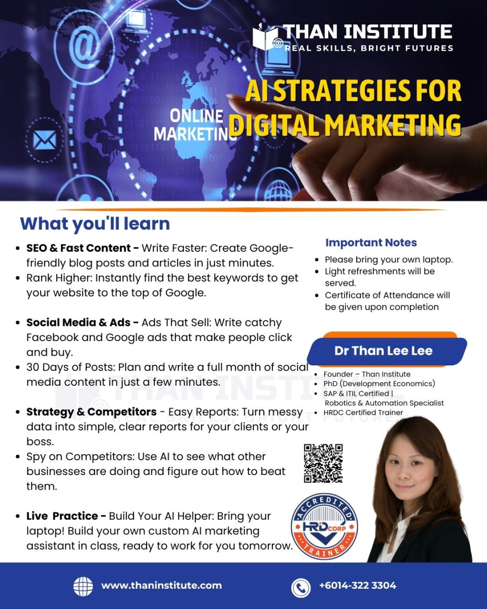 Learn how to use AI to create better content, reach more customers, and automate your online campaigns. Join this official HRDC training in Malaysia to maximize your company's training fund!