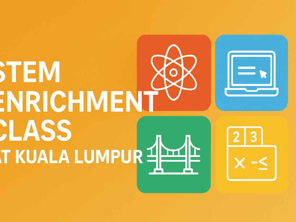 Enrichment Class Kuala Lumpur