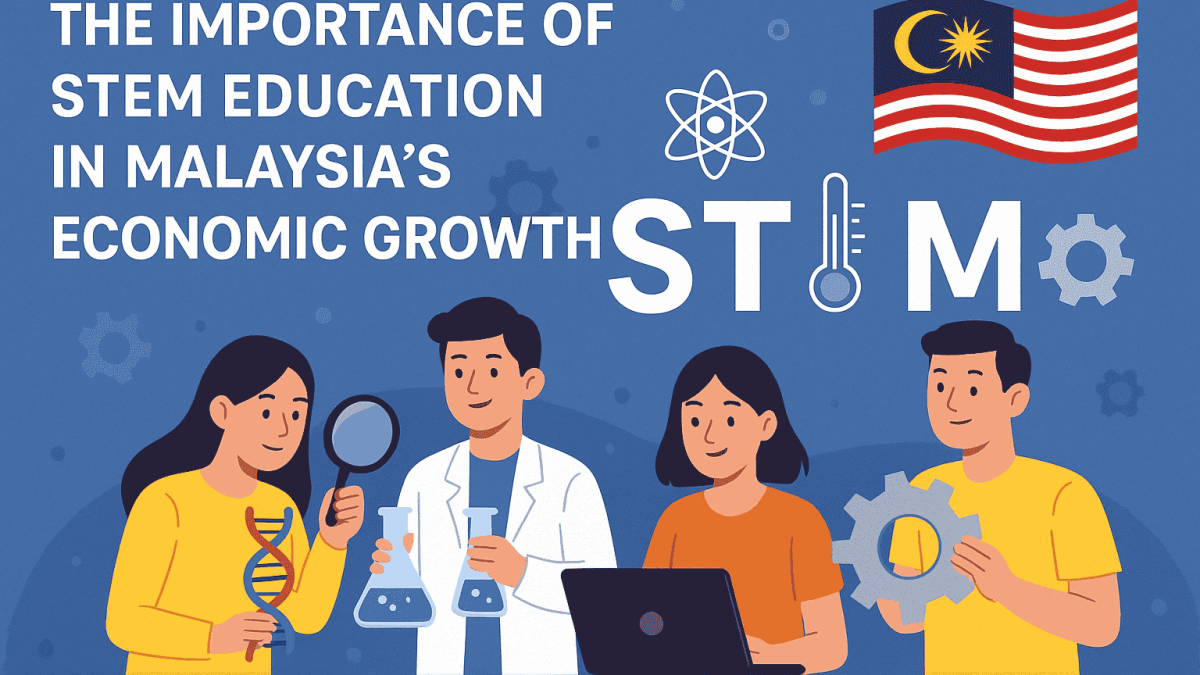 STEM Education in Malaysia’s Economic Growth